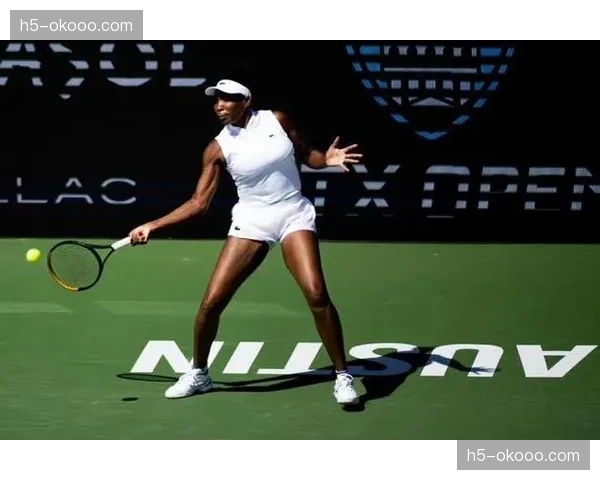 大威廉姆斯4-6 1-6不敌汤姆亚诺维奇止步WTA250奥斯汀站首轮